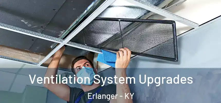  Ventilation System Upgrades Erlanger - KY
